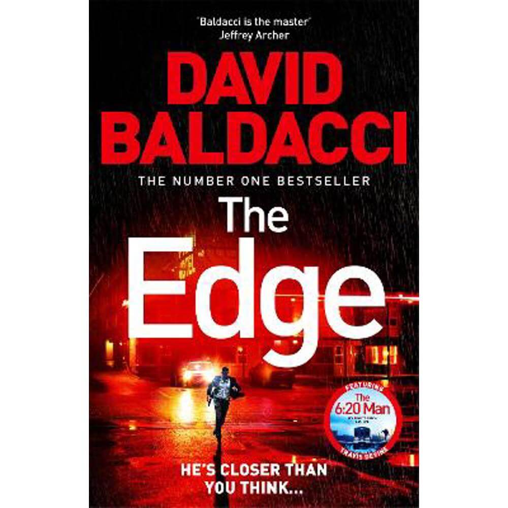 The Edge: the blockbuster follow up to the number one bestseller The 6:20 Man (Hardback) - David Baldacci
